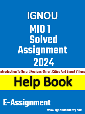IGNOU MIO 1 Solved Assignment 2024